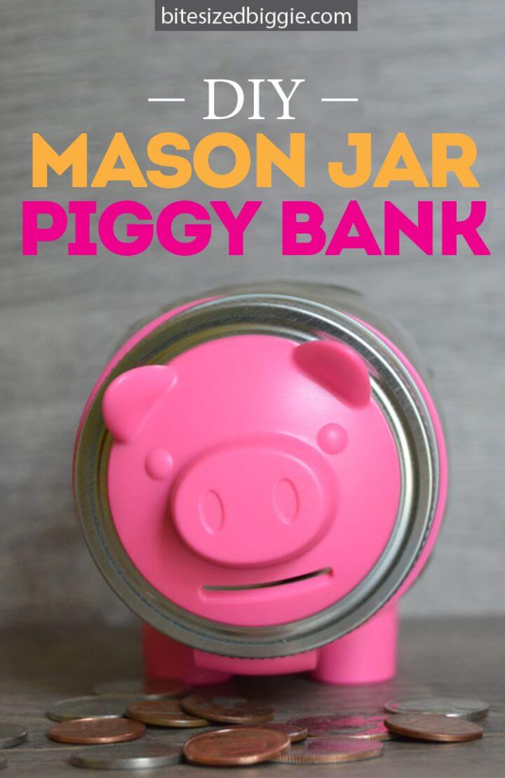 20 DIY Piggy Bank Ideas for Kids Using Mason Jars