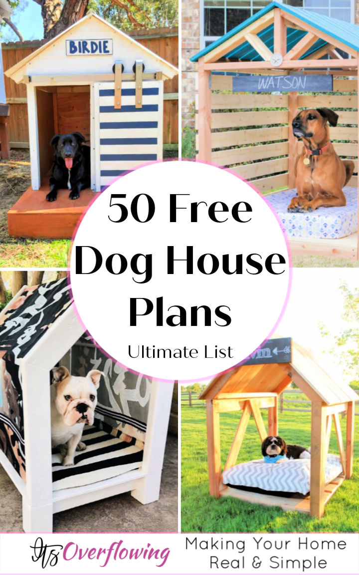 50 Free DIY Dog House Plans (Build a Cheap Dog House)