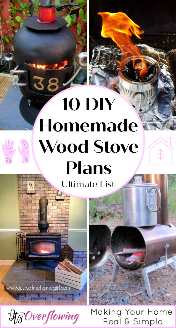 11 Homemade DIY Wood Stove Plans To Make At Home