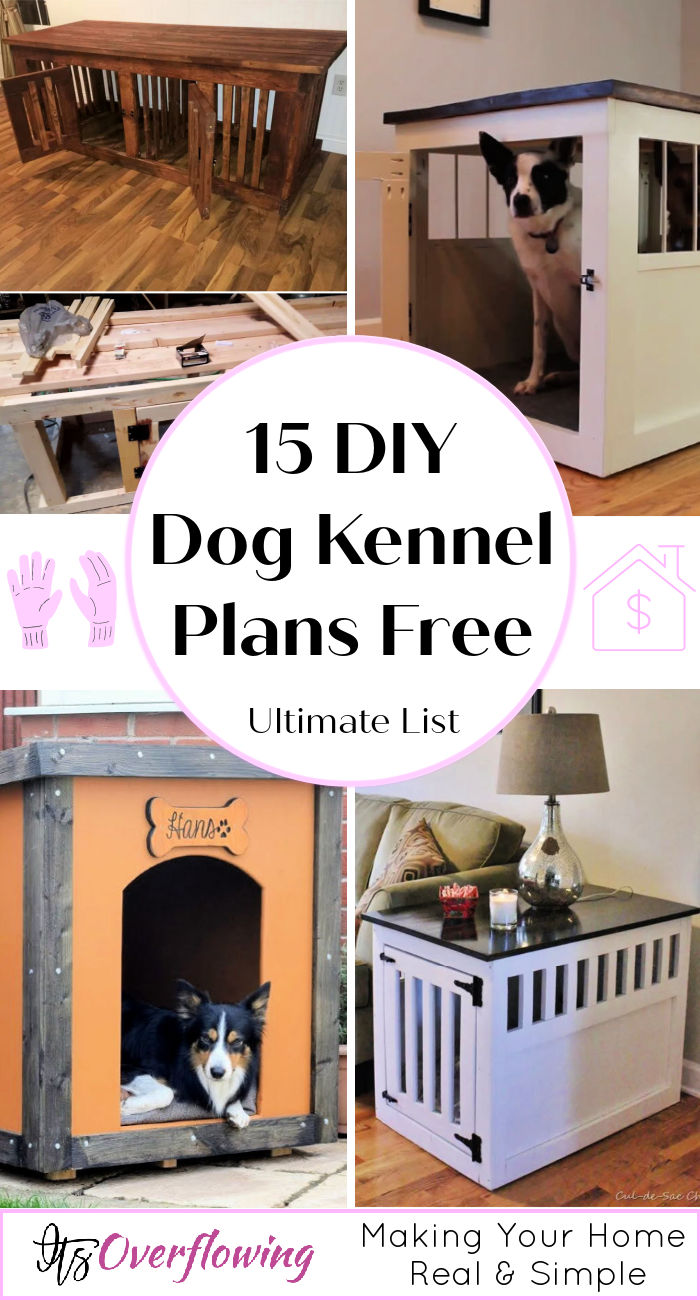 15 Free DIY Dog Kennel Plans for Indoor and Outdoor