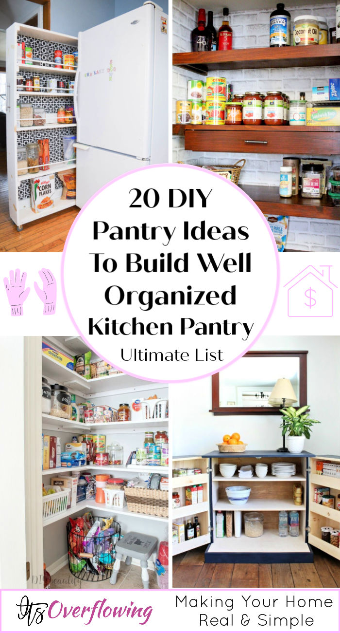 20 DIY Pantry Ideas (How to Build a Pantry)