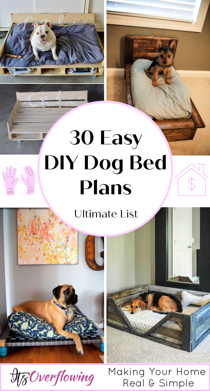 30 Easy DIY Dog Bed Plans To Make Your Own Dog Bed